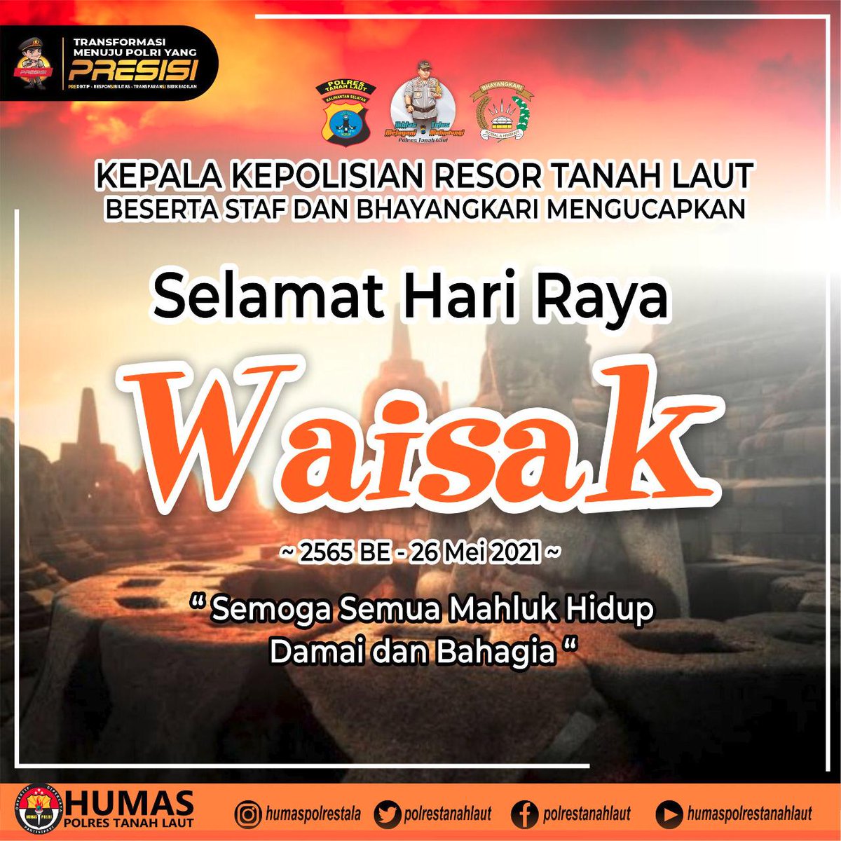 PanyipatanHumas's tweet photo. Kapolres Tanah Laut Beserta Staf dan Bhayangkari mengucapkan.

Selamat Hari Raya Waisak

“Semoga Semua Mahluk Hidup Damai dan Bahagia” https://t.co/jWaB4YCcGf