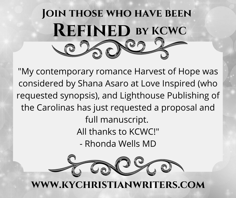 "My contemporary romance Harvest of Hope was considered by Shana Asaro at Love Inspired .), and Lighthouse Publishing of the Carolinas has just requested a proposal and full manuscript. All thanks to KCWC." - Rhonda Wells MD

#KCWC2021 #christianwritersconference #KWCWRefined