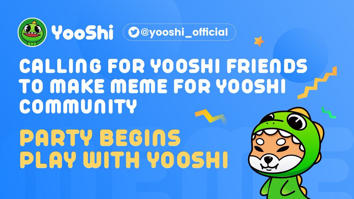 yooshi_official's tweet photo. Calling for #YooShiFriends to Join YooShi #Meme Contest!Community Party Begins, Play with #YOOSHI!

Fill the form: https://t.co/fbY8sIZ1lR
For more information: https://t.co/5z1AqkNdi1

🦖$500 $YOOSHI prizes!

📌Like&amp;Follow&amp;RT with #YooShiMEME
🎁$5 $YOOSHI * 10 each https://t.co/fzT6REIpgZ