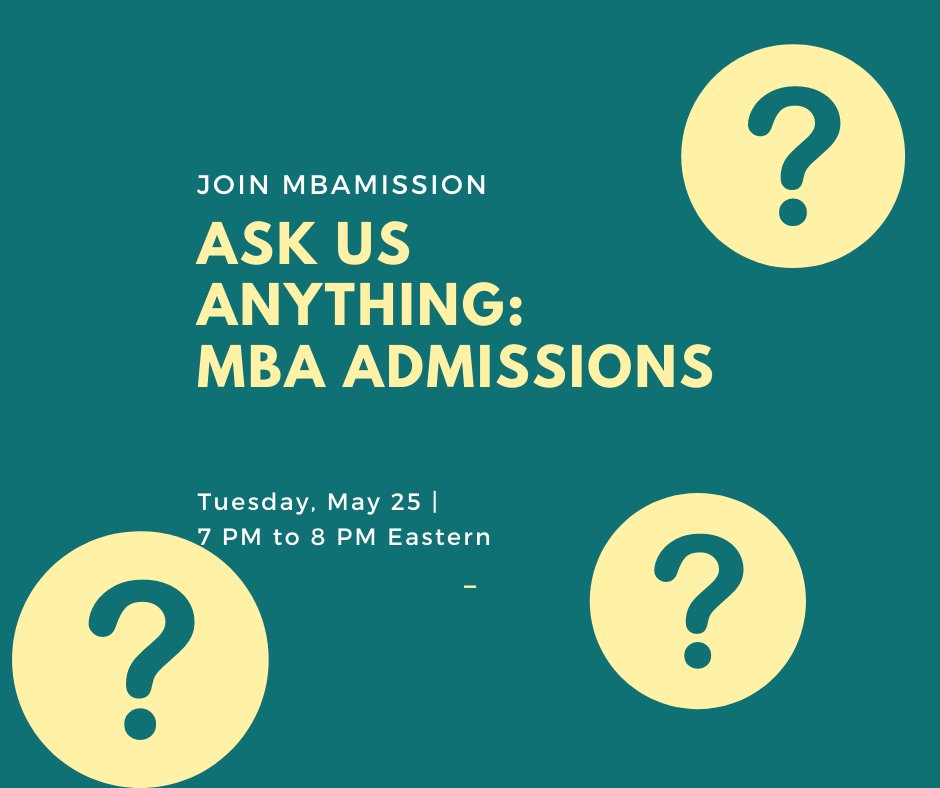 gmat_club's tweet image. Today - Join mbaMission's - Ask Us Anything: MBA Admissions 
Tuesday, May 25th at 7 PM Eastern manhattanprep.com/gmat/classes/d… #GMATClub #MBA #MBAQuestions