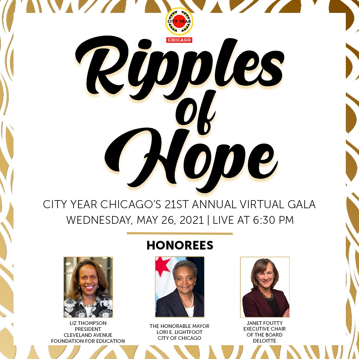 I am excited to celebrate City Year Chicago's  21st annual Ripples of Hope Virtual Gala. Please join me and our honorees as City Year Chicago celebrates another impactful year of service.