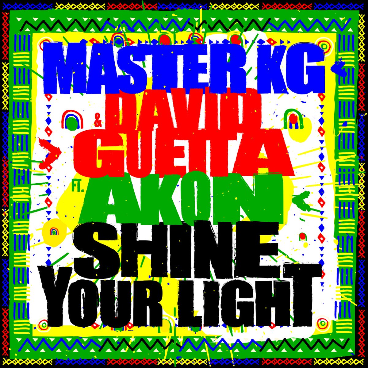 MasterKGsa's tweet photo. Shine Your Light Master KG x @davidguetta x akon This Friday Lets Goooo https://t.co/F9fy8fwxZO