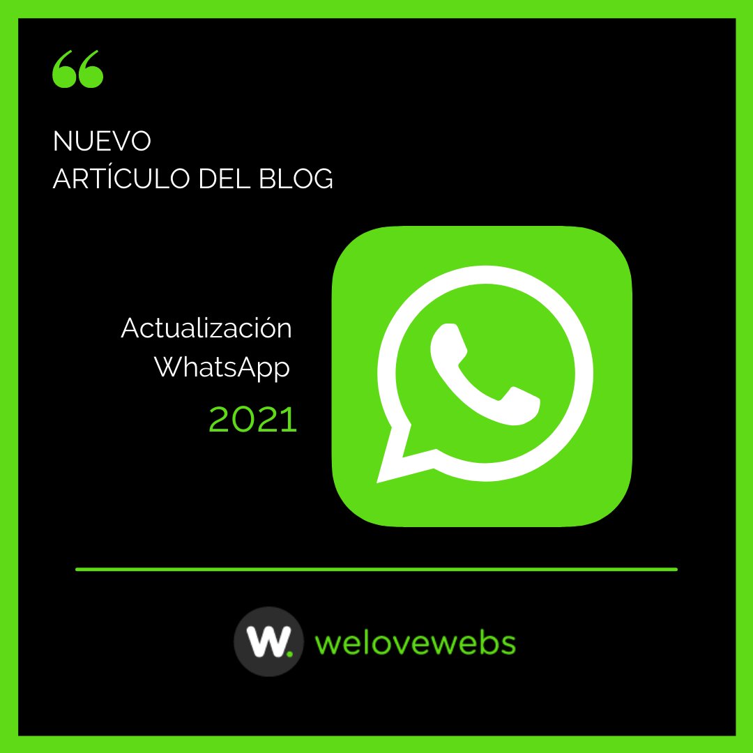 En este artículo te explicamos la actualización de WhatsApp que entró en vigor el día 15 de mayo.

Lee el artículo entero en: welovewebs.com/actualizacion-… 

#welovewebs #MarketingDigital #ecommerce #Facebook #FacebookPage #whatsapp #tiendaonline #RRSS #marketingonline #RedesSociales