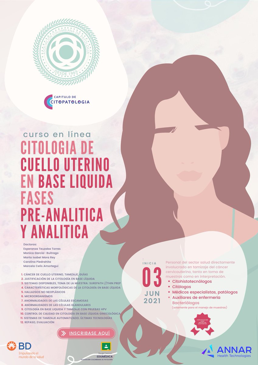Le invitamos a inscribirse en el curso en Línea: CITOLOGIA DE CUELLO UTERINO EN BASE LIQUIDA FASES PRE-ANALITICA Y ANALITICA
Inicia el 3 de Junio de 2021
Inscripciones en:
patologosdecolombia.org/cursoenlinea-c…
