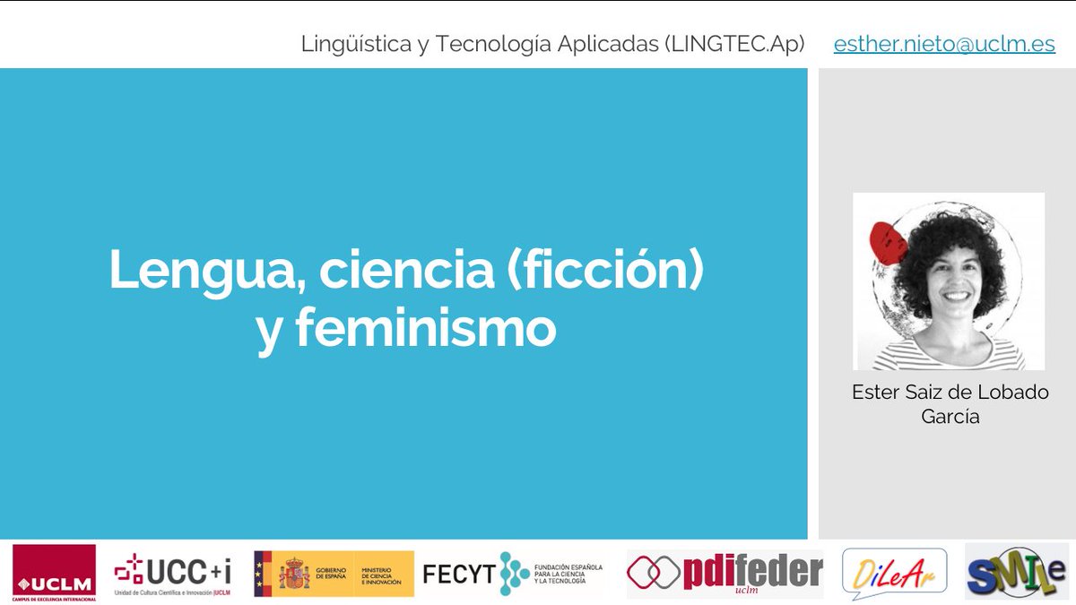 lingtecap's tweet photo. Mañana, 26 de mayo, tendrá lugar la charla "Lengua, ciencia (ficción) y feminismo" por parte de Ester Saiz de Lobado @uclmdivulga @fecyt_ciencia @DptFilolModerna https://t.co/XdkFaY0tAl