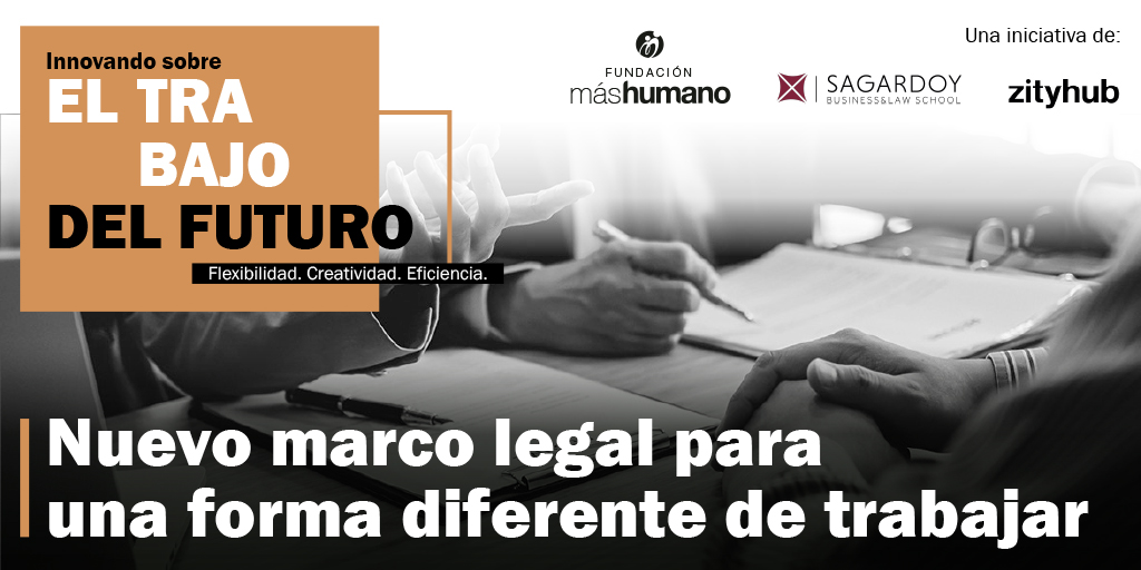 Fundmashumano's tweet photo. ¿Cuáles son los retos para las organizaciones, la #legislación y las nuevas formas de trabajo no convencionales? Te lo contamos en este informe, elaborado por #mashumano, @sagardoyschool y @zityhub, donde han participado grandes expertos ➡️ https://t.co/hsKxkaxeGf https://t.co/4NNUwsb3OQ