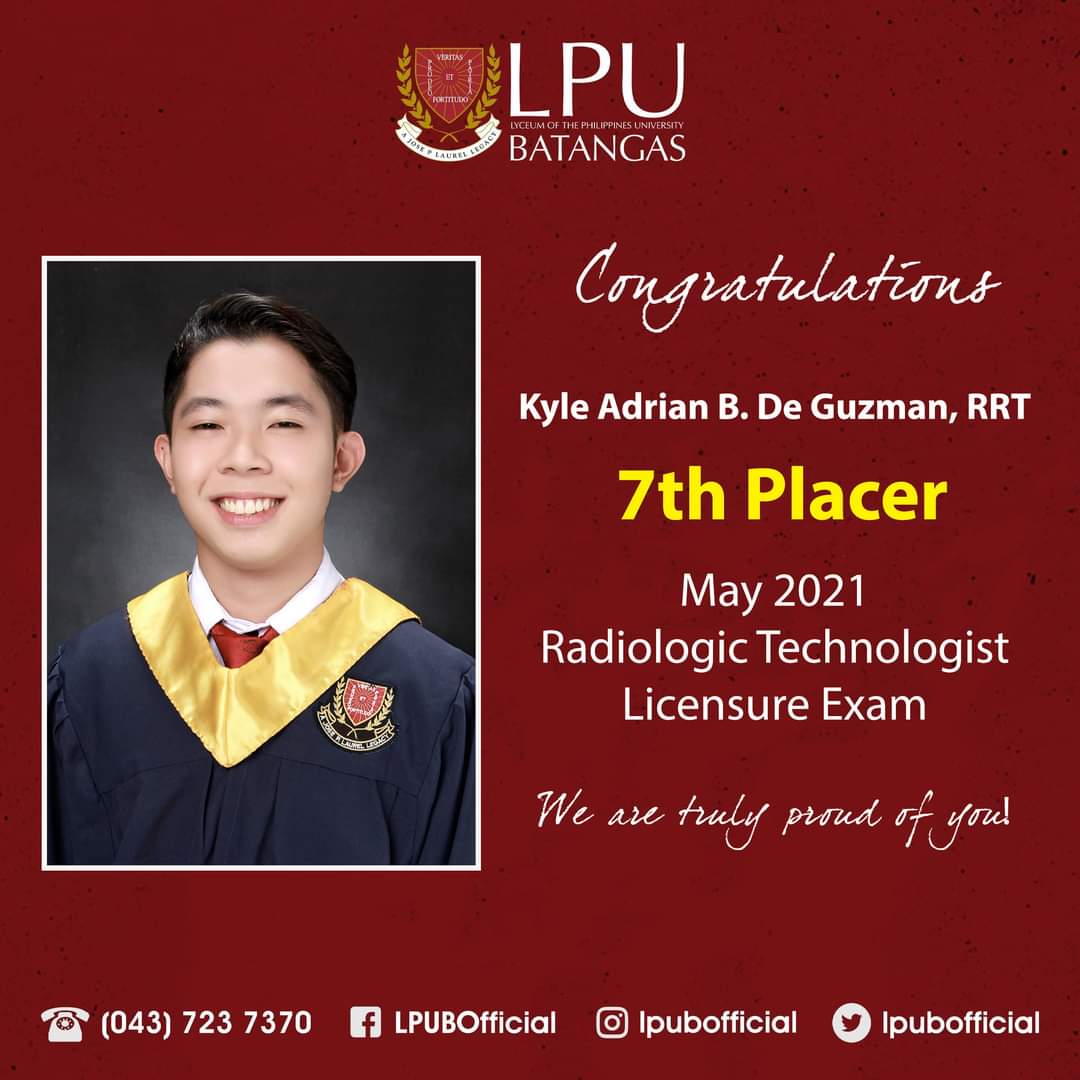 Congratulations Kyle Adrian B. De Guzman, RRT!
7th Placer in the May 2021 Radiologic Technologist Licensure Exam. 🎉🎉🎉

Your LPU family is truly proud of you!

#TakeTheLead
#GalingCAMP
#RadiologicTechnology
#ChooseLPUBatangas