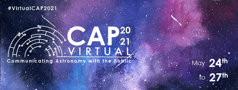 IAU_Outreach's tweet photo. The Communicating Astronomy with the Public Conference (CAP Conference) has officially begun! Follow the action on the @CAPconference Twitter.

Day 2: 25 May from 07:00 – 12:00 UTC
Day 3: 26 May from 01:00 – 06:00 UTC
Day 4: 27 May from 19:00 – 00:00 UTC https://t.co/5Hkq32C0Id