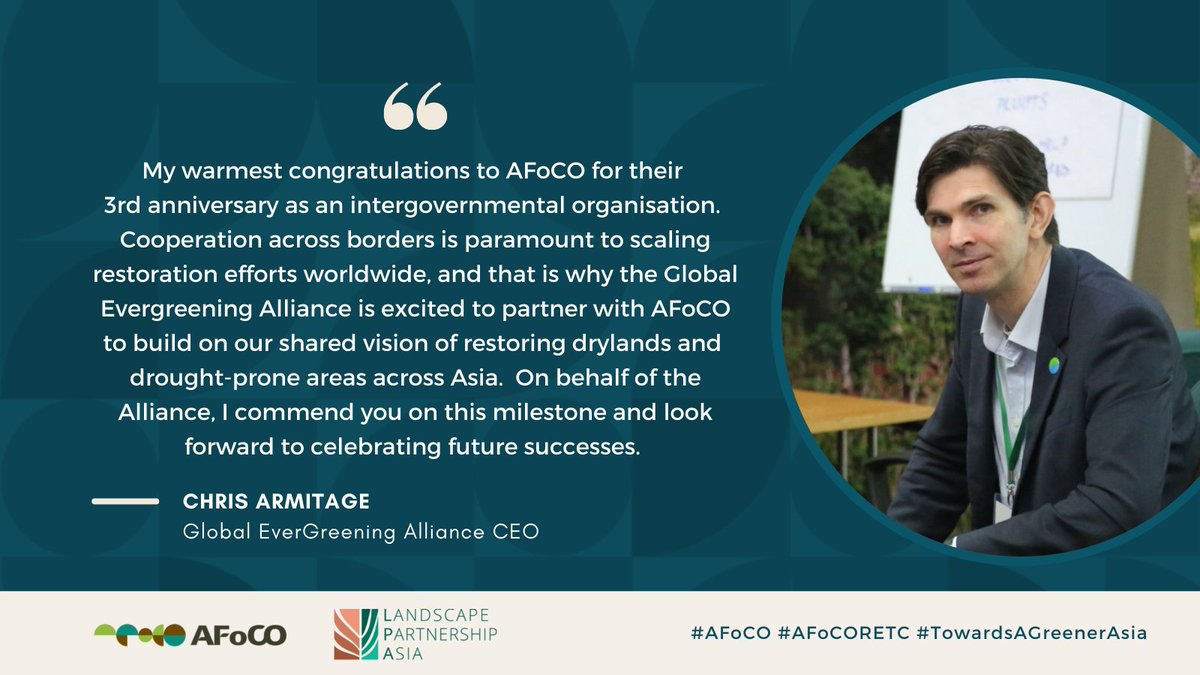 Mr. Chris Armitage, CEO of the Global EverGreening Alliance, congratulates AFoCO on its 3rd anniversary! The Alliance is one of the founding partners of #LandscapePartnershipAsia.

landscapepartnershipasia.org