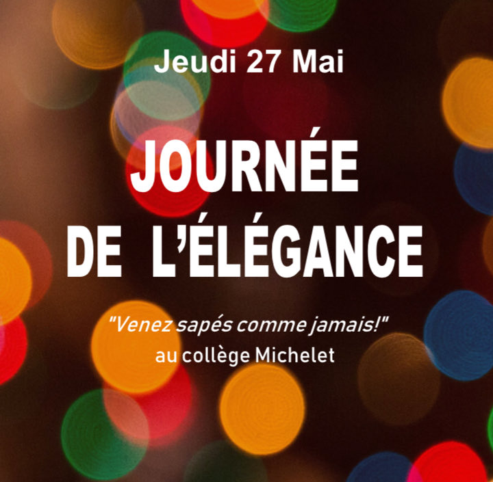 Clg_Michelet's tweet photo. ⁦⁩ Les élus du CVC ⁦@Clg_Michelet⁩ organisent une Journée de L’Elégance. https://t.co/8KddbWH6IL