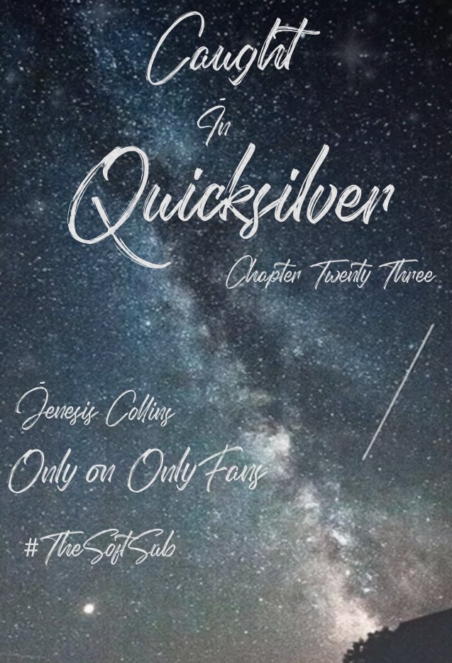CollinsJenesis's tweet photo. Chapter Twenty Three of Caught In Quicksilver has been posted, only on OnlyFans-
https://t.co/s8ifB389yr
#TheSoftSub #TheRealJC #AmWriting #WritingCommunity #BookBasedOF #Gay #GayLove #GayFiction #LGBT #LGBTLove #LGBTFiction #Love #Romance #Vampire #WritingFiction #Fiction https://t.co/0c1c0tk9ml