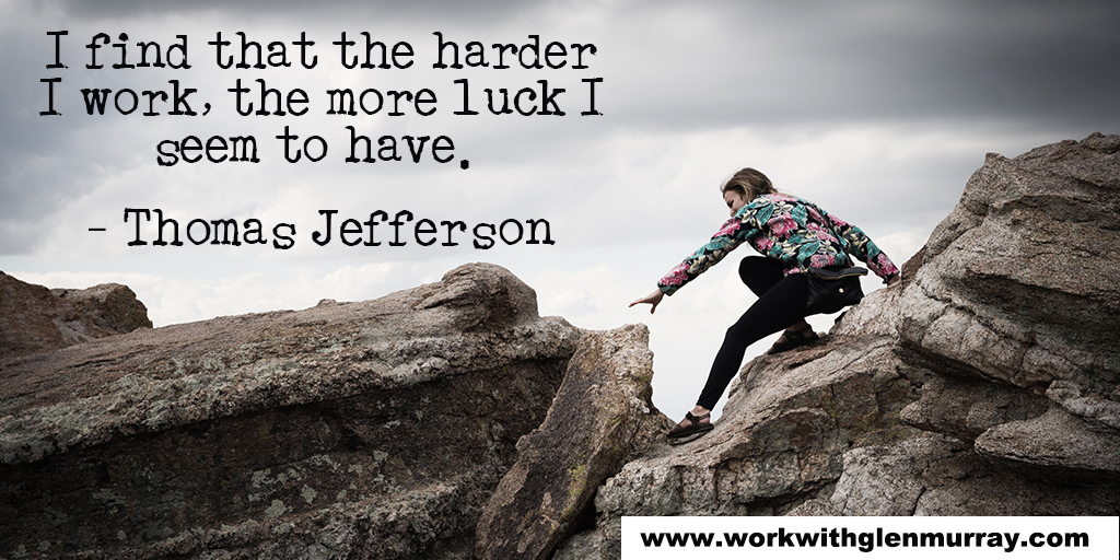 GlenAMurray's tweet photo. Success leaves clues and hard work creates luck.  #ThomasJefferson #workharder #worksmarter #success networkmarketing #wahm workfromhome https://t.co/CMosftIjKX