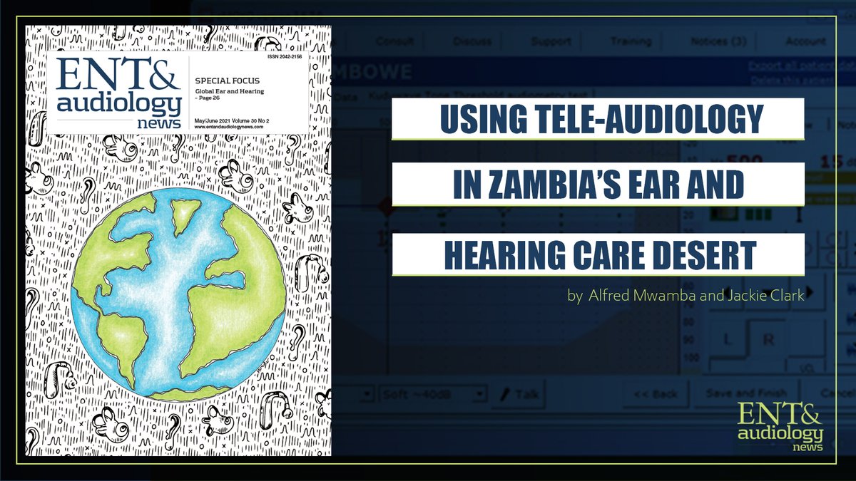 ENT_AudsNews's tweet photo. In this excellent #audiology feature for #ENTAuds > https://t.co/LArQineR8r Alfred Mwamba and Jackie Clark address the medical desert with #teleaudiology and #teleeducation. https://t.co/0dK4zcsJ2Q