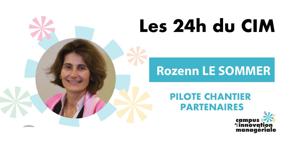 [24h du CIM]

📣 Déterminée, curieuse, optimiste : Rozenn LE SOMMER est la pilote du chantier #partenaires.

L'ambition de son chantier ? Mobiliser des Entreprises Partenaires et les associer du mieux possible au Campus de l'Innovation Managériale 2021.