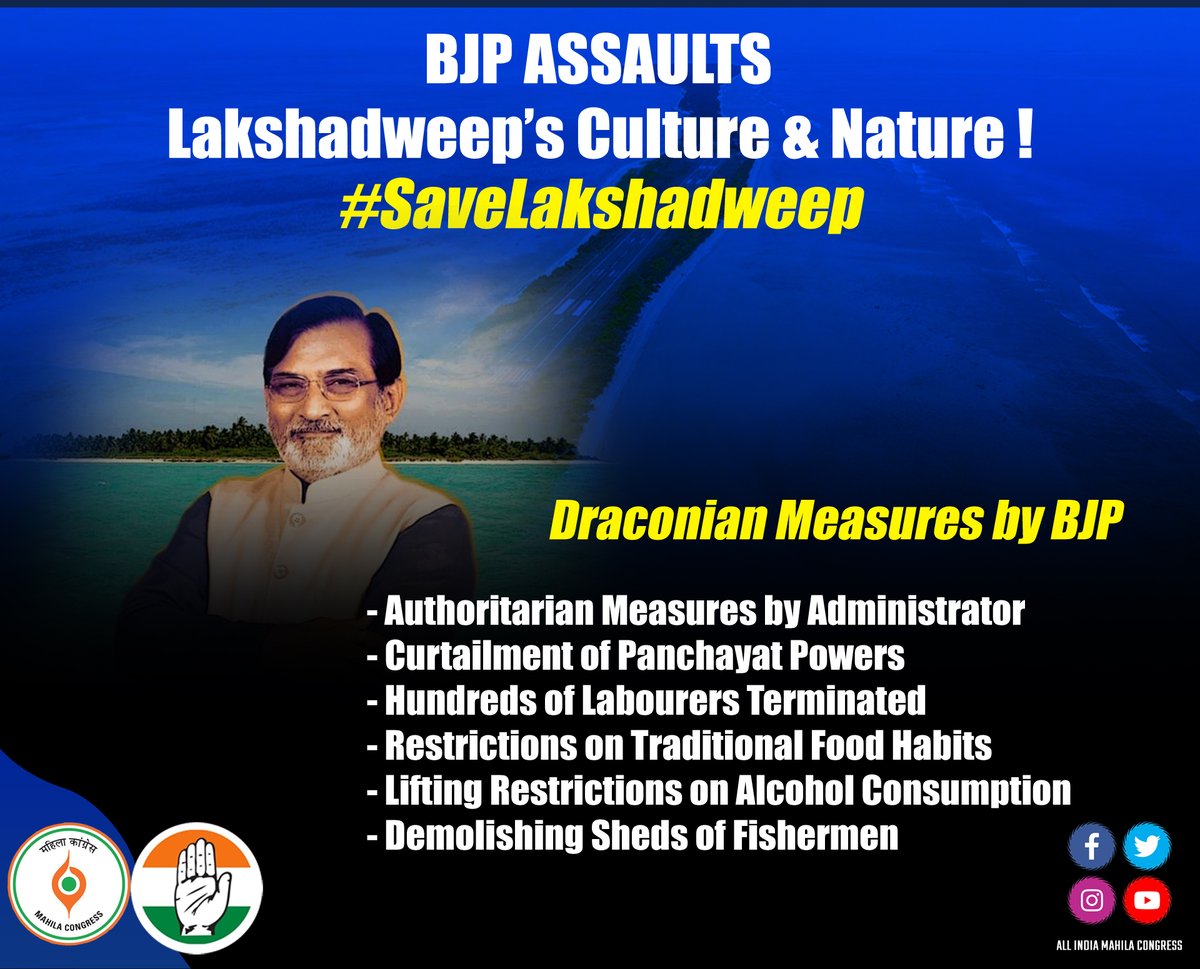 MahilaCongress's tweet photo. Draconian measures taken by BJP appointed Lakshadweep administrator have dealt a body blow to the culture and socio-political fabric of the island UT. 

High time Modi Govt recalls the current administrator. 

#SaveLakshadweep 
#Lakshwadeep https://t.co/h6dppMW49y