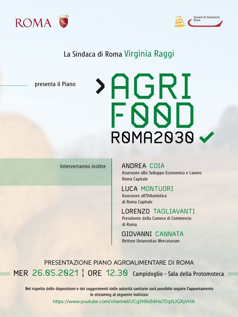 UniMercatorum's tweet photo. Mercoledì 26 maggio alle ore 12:30 verrà presentato al Campidoglio, dalla Sindaca @virginiaraggi, il Piano #Agroalimentare di @Roma  

Segui la diretta su Youtube --> https://t.co/uOny0S9SCL

#AgriFood #FUTUROMA https://t.co/P7fXjJxCpn
