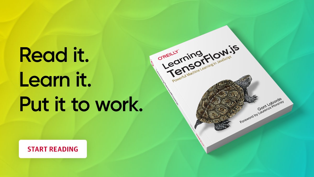 [NEW RELEASE] Learning TensorFlow.js -- In this guide, author <a href="/GantLaborde/">Gant Laborde 🇺🇦</a> provides a hands-on end-to-end approach to TensorFlow.js fundamentals for a broad technical audience. oreil.ly/6N2nD #OReillyExperts #NewBook #TensorFlowJS