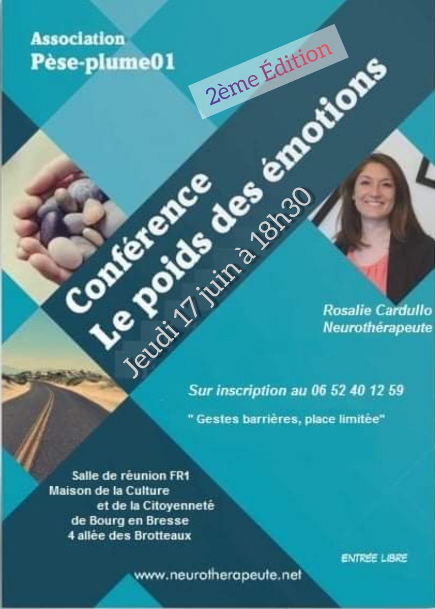 Jeudi 17 juin 2021, je serais à #Bourgenbresse (01) pour donner une #conférence sur le poids des émotions en partenariat avec #pèseplume.

Vous pouvez déjà vous pré-inscrire dans l'attente d'un accord officiel de la ville.

👉Inscription en ligne: neurotherapeute.net/conference-le-…