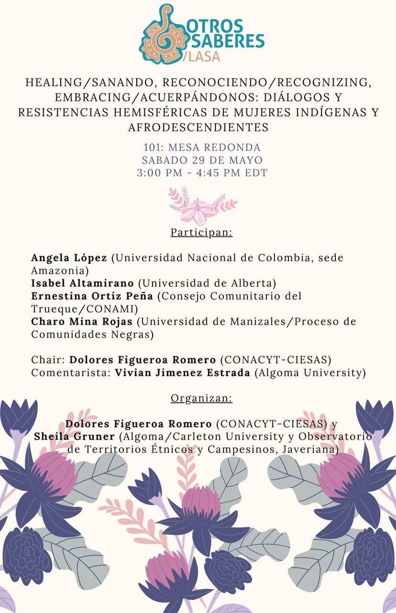 OTROSSABERES's tweet photo. Mesa Redonda de la Sección Otros Saberes – “Healing/Sanando, Reconociendo/Recognizing, Embracing/Acuerpándonos: Diálogos y Resistencias Hemisféricas de Mujeres indígenas y Afrodescendientes.” No falten! #LASA2021 #otrossaberes #mujeresindigenas #mujeresafrodescendientes #abyayala https://t.co/qyDtYbB6Rx