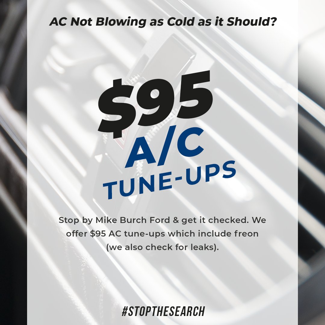 burch_ford's tweet image. Summer is almost here! Beat the heat by getting an AC tune-up. We'll add freon as needed and check for leaks. May special $95. But hurry up, this offer won't last long! #StopTheSearch #MikeBurch #Ford #StayCool