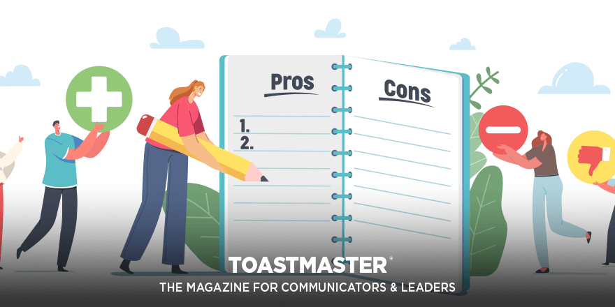 Debates offer a fresh opportunity to sharpen speaking skills in a unique, fun, fast-paced way. Find out how clubs around the world are using a debate format and how you can bring it to your meetings. 
bit.ly/TI_ArgumentArt
#toastmasters #debate #tips