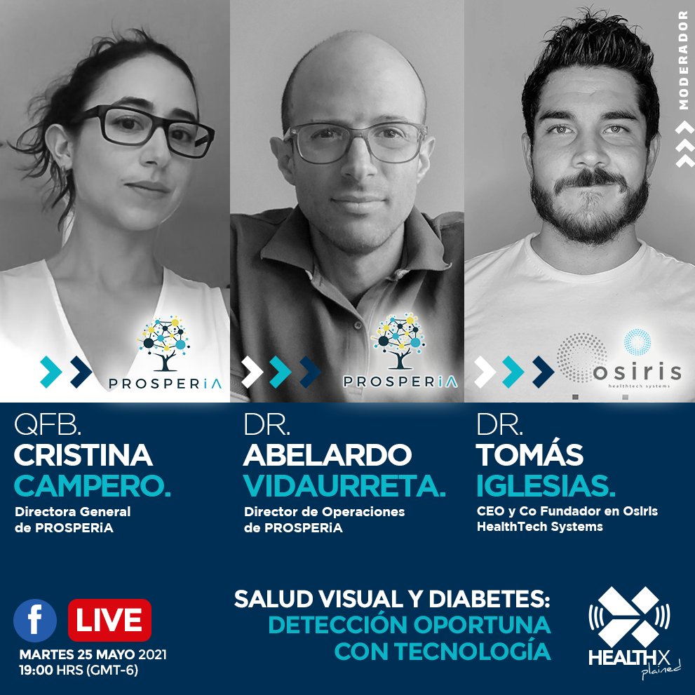 HealthXmx's tweet photo. Contaremos con la participación de:

 - QFB. Cristina Campero Peredo (PROSPERiA)

 - DR. Dr. Abelardo Vidaurreta Guerrero (PROSPERiA)

 - Dr. Tomás Iglesias (Osiris HealthTech Systems y OMI - Organizador Médico Informático) https://t.co/MynJYDTEr7