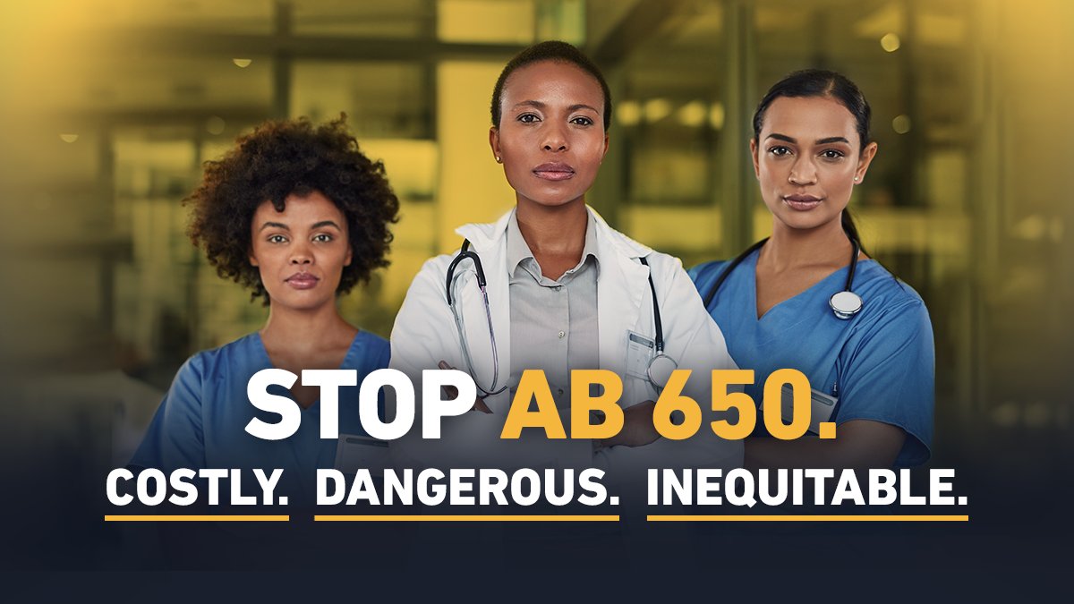 StopAB650's tweet photo. #AB650 would raise health care costs by $7 billion and would shutter clinics, hospitals and safety net providers. It’s too costly, dangerous and inequitable. #StopAB650. https://t.co/sVzvebFAxb https://t.co/kLWb1Yo2Jf