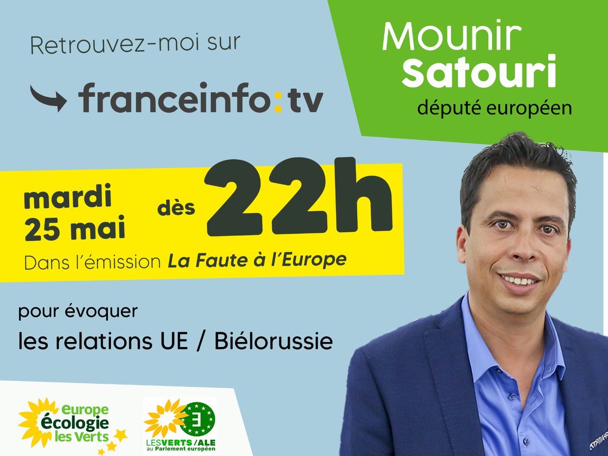 MounirSatouri's tweet photo. 📺 Retrouvez-moi ce mardi soir, sur @franceinfo à 22h dans l'émission "La Faute à l'Europe". 

Nous aborderons l'actualité brûlante des relations #Europe/ #Biélorussie. 
#FranceTvInfo 🇪🇺 🇧🇾
@EELV @EELVIdF @CTransnationale https://t.co/HYh54dooQ9