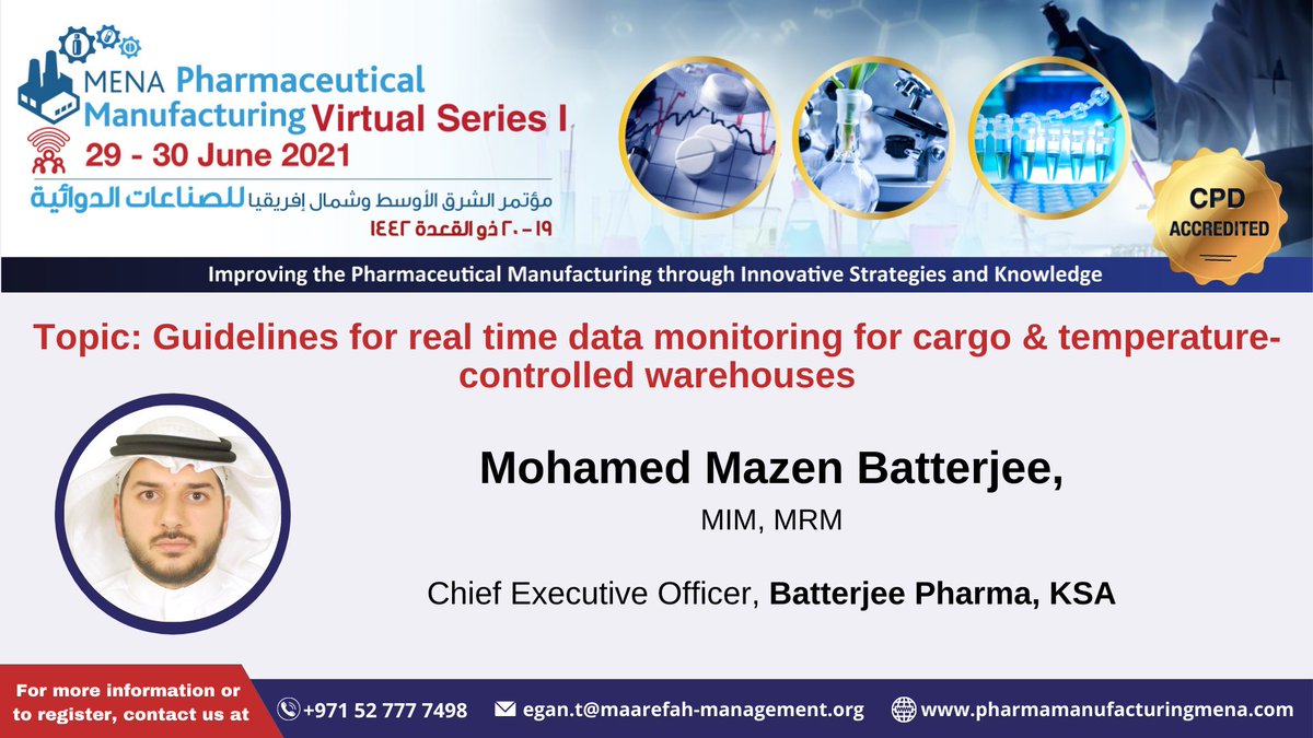 Pharma_Mfg's tweet photo. Meet Mohamed Mazen Batterjee &amp; learn about "Guidelines for real time data monitoring for cargo &amp; temperature-controlled warehouses" at #MENA #Pharmaceutical #Manufacturing #Congress
Register: https://t.co/zQO6dZvmaO

#Pharma #Biosimilars #Tech #CME #CPD #KSA #Virtual https://t.co/Fda3FbigKN