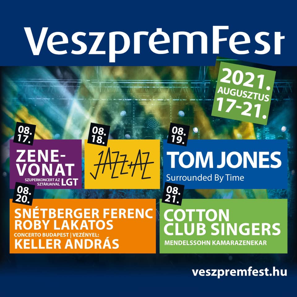 veszpremfest's tweet photo. Please welcome the full lineup of #Veszprémfest2021 🙌 We are so proud to welcome back @RealSirTomJones and great Hungarian musicians to our city from 17 August! Tickets &amp; info: https://t.co/jUDAV5cLJ3 https://t.co/pQtkIddYXz