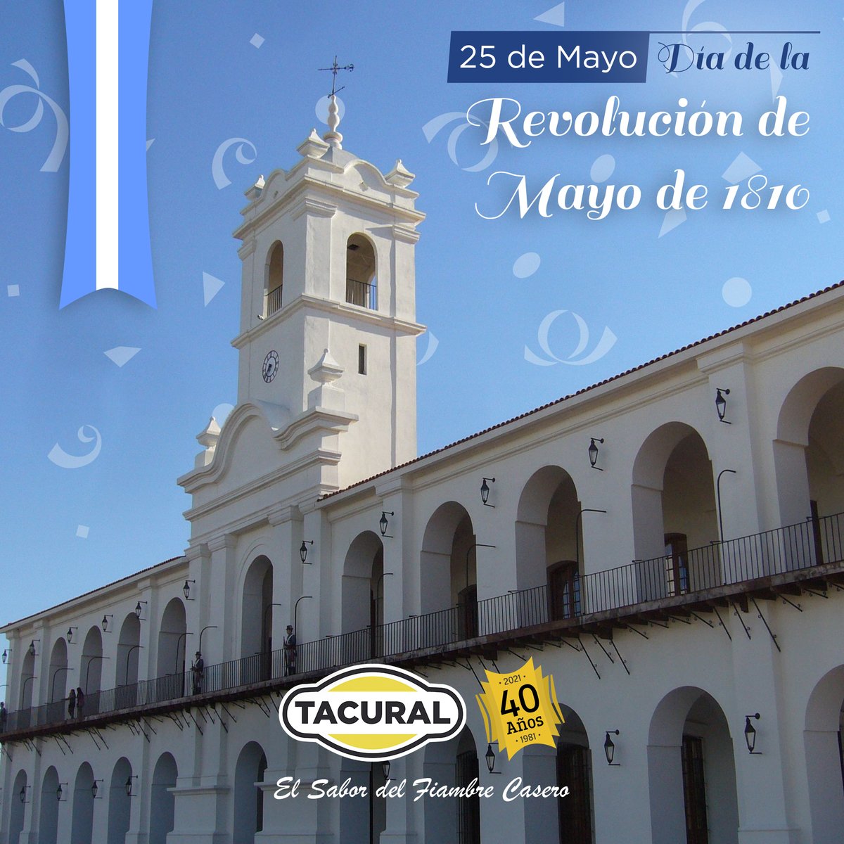ChacinadosT's tweet photo. Que aquellos ideales de Mayo sean inspiración en estos tiempos... 👏 ¡Feliz 25 de Mayo! 🇦🇷 

#FelizDia #Feliz25DeMayo #25DeMayo #CiudadDeSantaFe #Argentina https://t.co/OFx1cycXTp