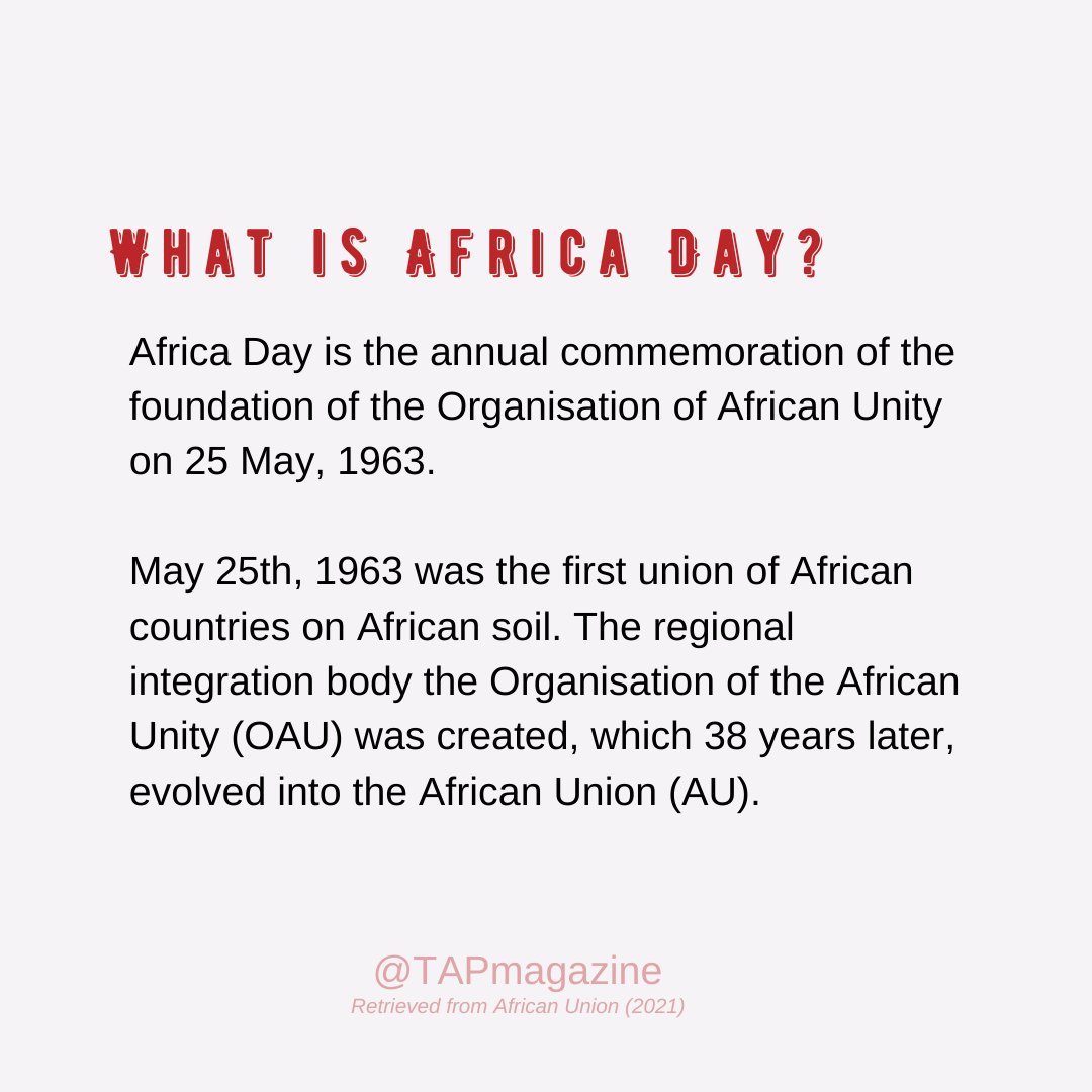 TAP_Magazine's tweet photo. HAPPY AFRICA DAY 🌍
Today is the annual commemoration of the foundation of African Unity on May 25th, 1963. It is an opportunity to appreciate and celebrate the continent's diverse culture, and heritage.  #happyafricaday #africaday #africanunion #TAPmagazine #TAPfam #africa2021 https://t.co/JvzoIQrZ66