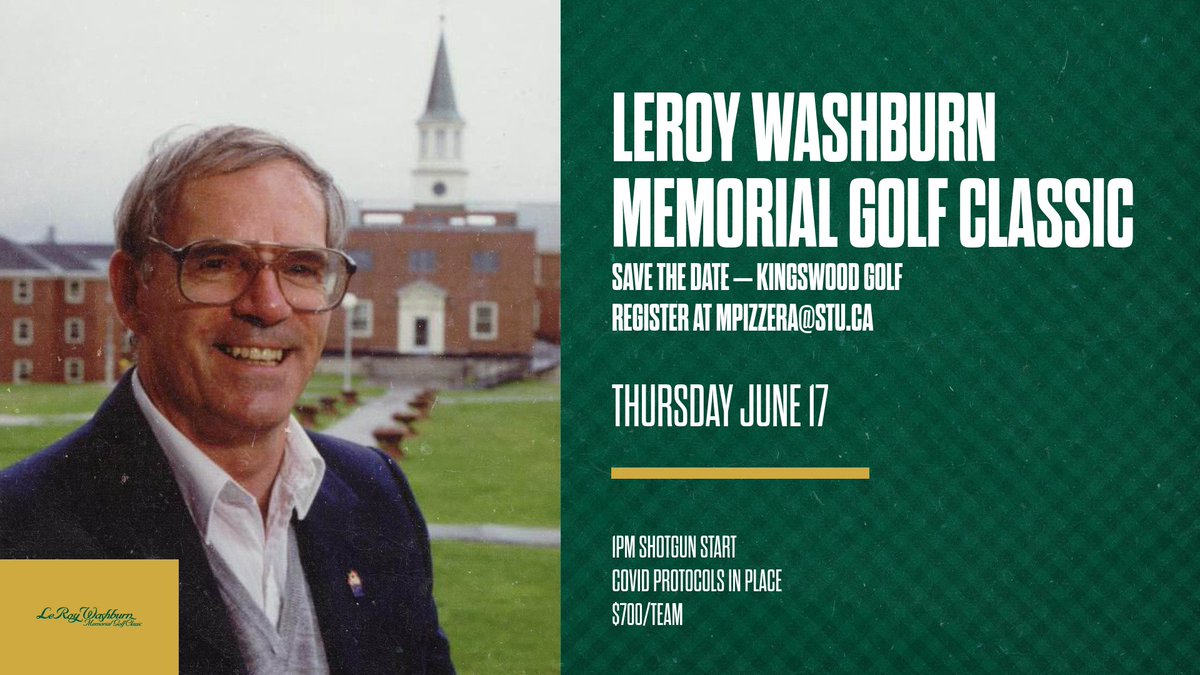 It's not too late to register your team (or yourself) for the LeRoy Washburn Memorial Golf Classic at Kingswood Golf on Thursday June 17th - shotgun start at 1pm, registration at 12pm.

STU.ca/Washburn