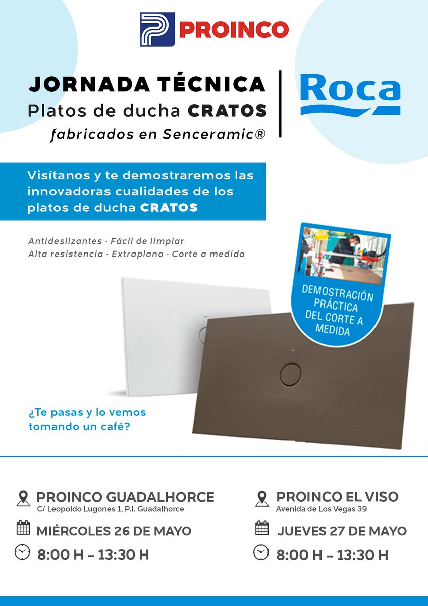 proincosanea's tweet photo. 📢📢 JORNADAS TÉCNICAS 📢📢
PLATOS DE DUCHA CRATOS DE ROCA

📍    PROINCO GUADALHORCE
🗓   MIÉRCOLES 26/05
🕔  8:00 H A 10:30 

📍    PROINCO EL VISO
🗓   JUEVES 27/05
🕔  8:00 H A 10:30 

¡Te invitamos a desayunar! 😃😃 https://t.co/in3dqvgPjO