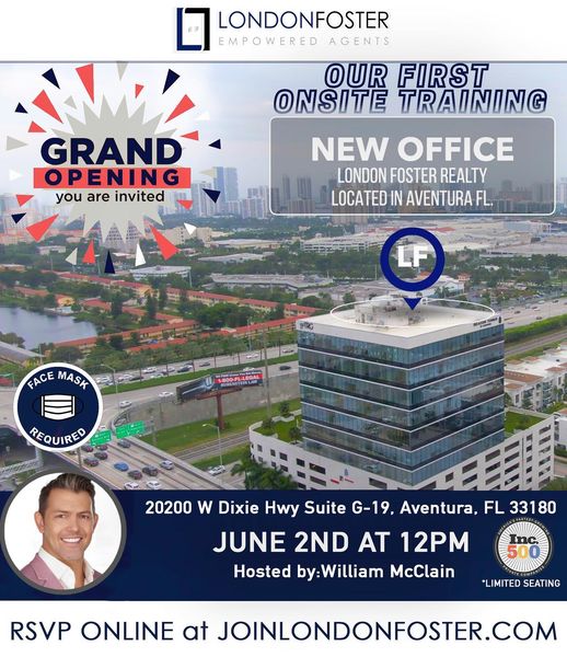 londonfoster_'s tweet photo. JOIN US for the Next, London Foster - Professional Training!
Celebrating the Grand Opening, of our 6th office location in Aventura, Fl.
Agents from all brokerages are welcome to attend.
Mask Required.
#londonfoster #maketheswitch #empoweredagent https://t.co/tQFKWCYjgi