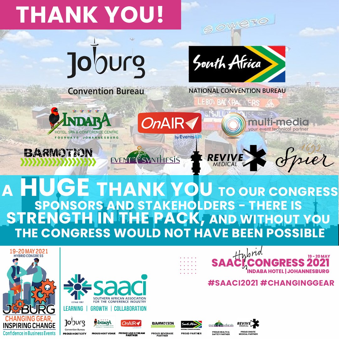 A special thanks to all our sponsors and stakeholders involved in the SAACI Annual National Congress 2021!

Without your support and commitment this milestone would not have been reached. 

<a href="/SKAL_CPT/">SKAL CPT</a>
<a href="/CapeTownCB/">Meet in Cape Town</a>
<a href="/cityofjoburg/">CITY OF JOBURG</a>

#ThankYou #BusinessEvents #SAACICongress2021