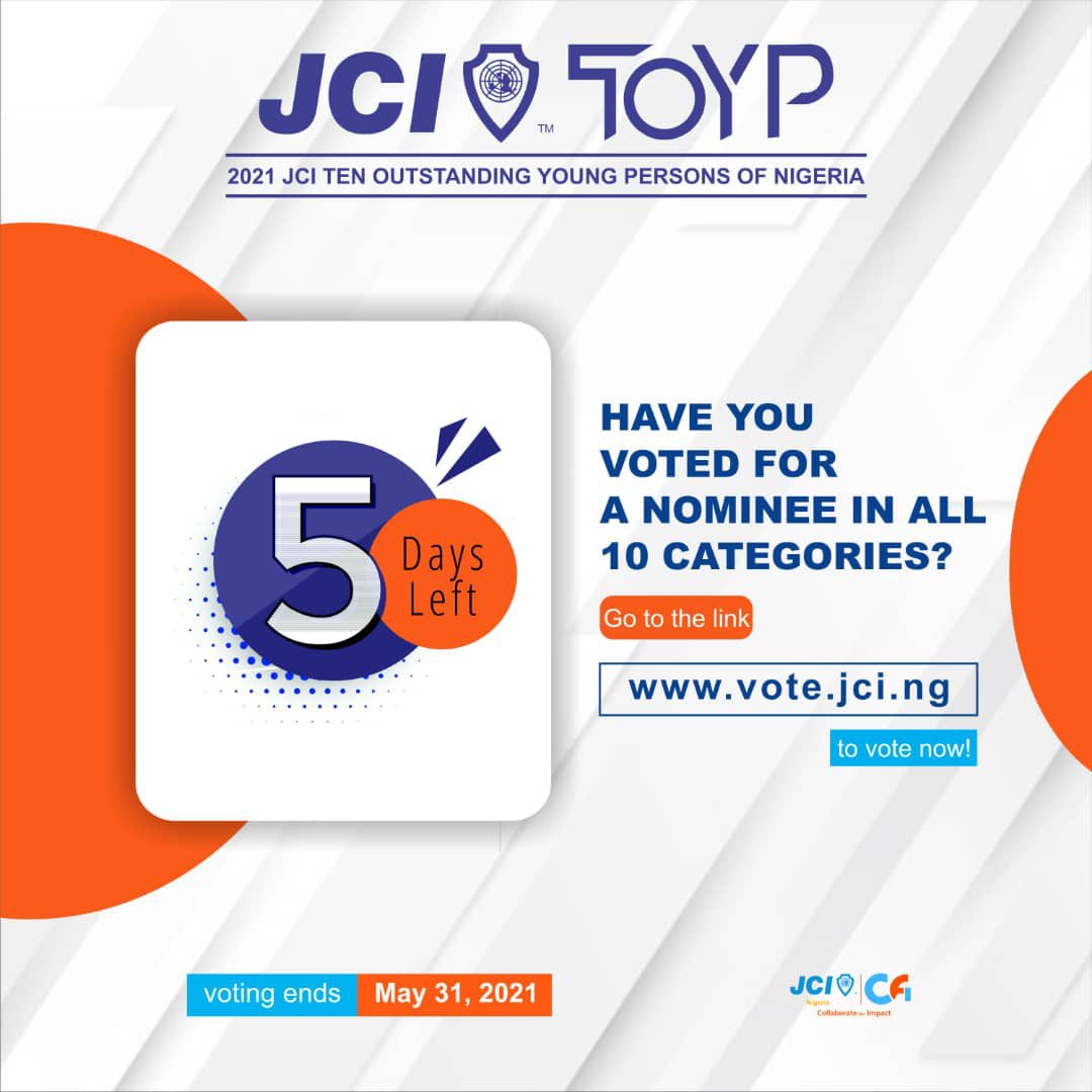 jci_nigeria's tweet photo. Just 5 Days left!!

Now is the time to VOTE for the Top 10 Outstanding Young Persons of your choice. 

10 Individuals across 10 categories.

Have you voted??

Go to https://t.co/pE348VJw04

Voting ends May 31, 2021.

#TOYP2021
#NominateTOYP2021
#OutstandingPerson
#JCIAward https://t.co/OssOmTUN68