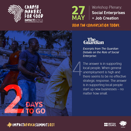 2 Days to Go!! 
Register today to join our panellists who will be exploring the role of Social Enterprise in the creation of jobs from the African context. Tag us with your own job creation story and register to attend the plenary today.
impactafricasummit.net