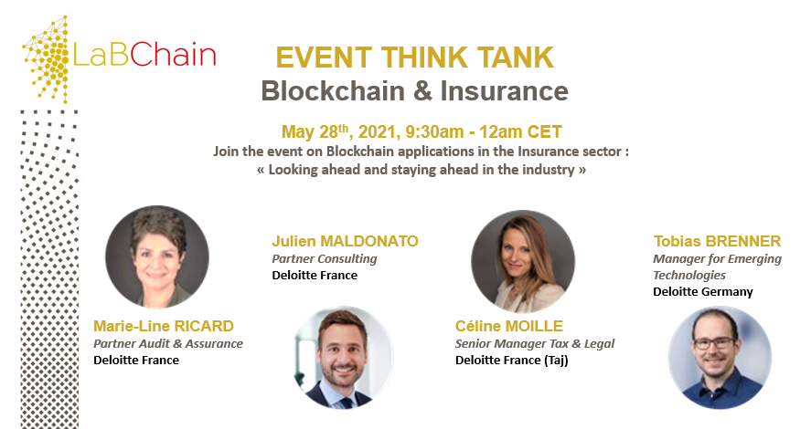 LaBChain_CDC's tweet photo. Ce vendredi (28 mai) au sein du Think Tank de #LaBChain nous échangerons sur les applications Blockchain dans le domaine « Insurance » avec @RICARDMARIELINE, @Maldoju, @cmoille et Tobias Brenner.

Organisation: @_n_filali @caissedesdepots @DeloitteFrance @DeloitteDE https://t.co/zomzGMUJle