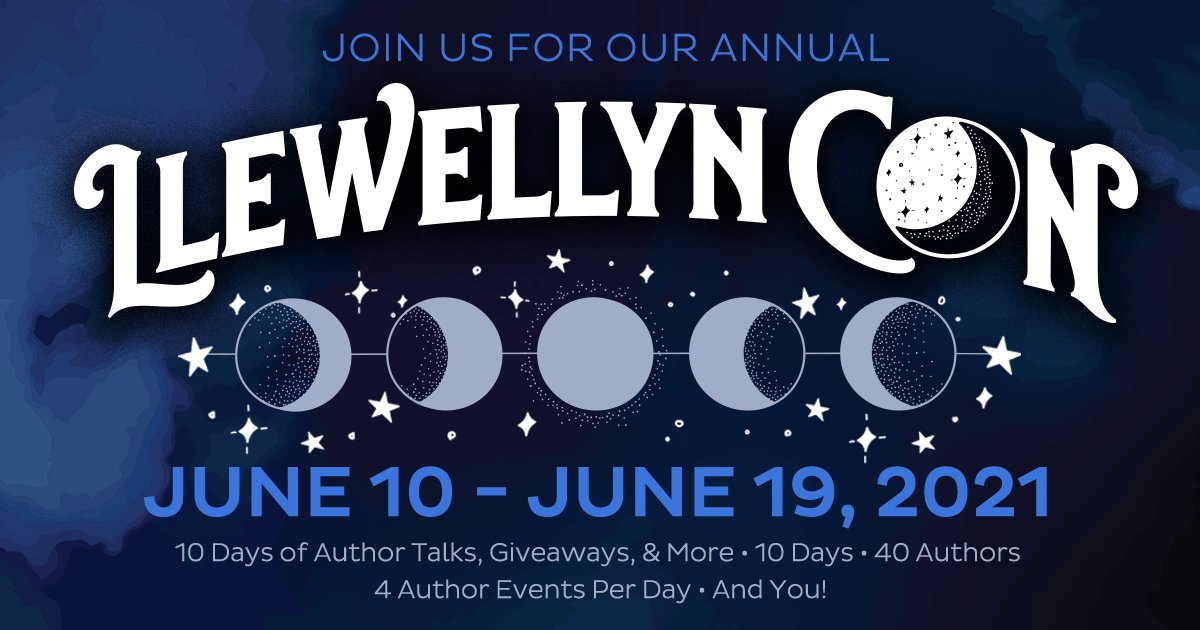 LlewellynBooks's tweet photo. We're back with our second annual #LlewellynCon! Join us June 10 - 19 for 10 days of FREE author talks, giveaways, and more! Save your spot today! https://t.co/OS9ZHNiNfQ #LlewellynCon2021 https://t.co/it0Ga4zSvZ