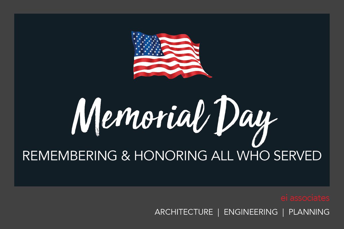 EIassociates's tweet photo. Wishing you and your loved ones a safe Memorial Day Weekend. In observance of the holiday, our offices will be closed Monday, May 31, 2021. #MemorialDay2021  #remember #honor https://t.co/jmlmoEKGgq