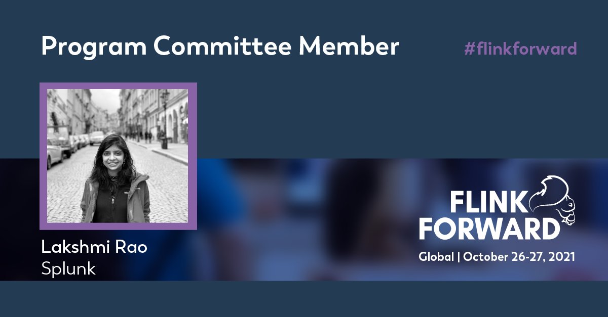 FlinkForward's tweet photo. ✨ Meet @glaksh100 - Program Committee Member for #flinkforward Global 2021!✨

Lakshmi is a Senior Software Engineer at @splunk. She has previously spoken at Flink Forward and will now be rating your talks!

Submit your @ApacheFlink story by Jun 21: https://t.co/Xei8H1WM0t https://t.co/jmirQQQMB6