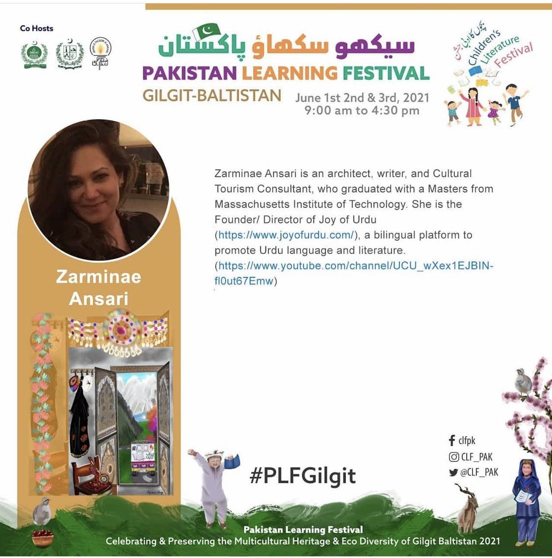 JoyOfUrdu's tweet image. Joy of Urdu Founder @ninijee  will participate in #plfgilgit

Dates: 1-3 June, 2021
Timing: 9am-4:30pm
Venue: Fatima Jinnah Govt Degree College for Women, Gilgit

For details: childrensliteraturefestival.com/plfgilgit/

#PakistanLearningFestival #CLF #CLFPakistan