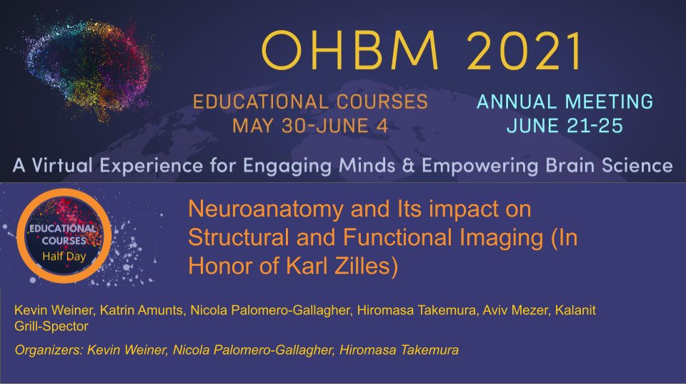 #OHBM2021 Educational Courses are kicking off next week! Join us for the course “Neuroanatomy and Its impact on Structural and Functional Imaging (In Honor of Karl Zilles)”. 

Register here: bit.ly/2RGoYcg
