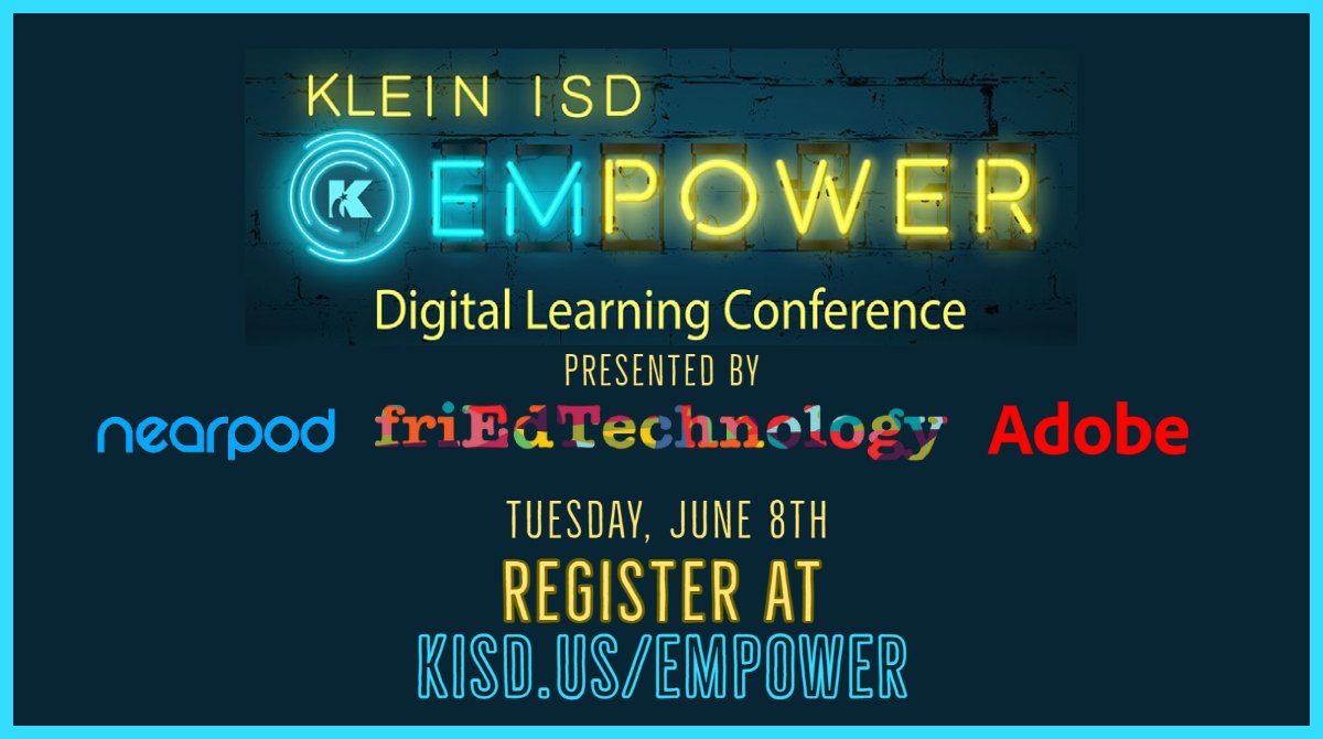 KleinDigiLearn's tweet photo. 🎉Registration for Klein Empower 2021 is open! https://t.co/SENGmA7VQJ #KleinEmpower @KleinISD https://t.co/UjHEpgFWJT