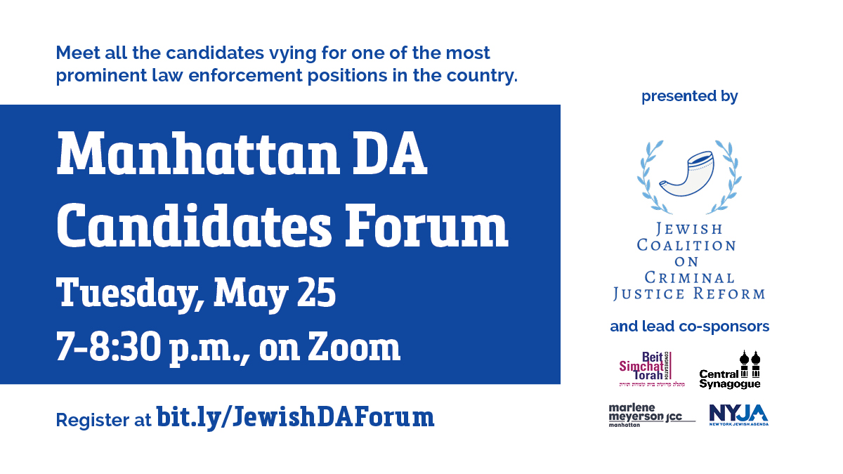 TONIGHT! Manhattan DA Forum Tues, 5/25, 7pm @TahanieNYC @AlvinBraggNYC @LizCrotty2021 @DianaJFlorence @LucyLangNYC @elizaorlins @AMDanQuart @TaliFarhadian Moderator:@UdiACLU RSVP: bit.ly/JewishDAForum Lead cosponsors:@CBST @CenSynNYC @MM_JCCManhattan @NYJewishAgenda