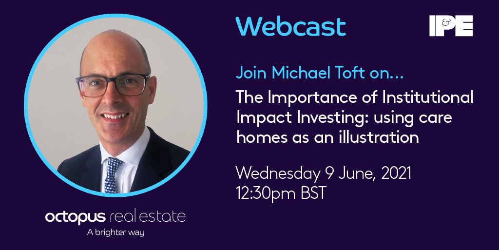 Octopus Real Estate (@octopusre) on Twitter photo Join Michael Toft on the <a href="/IPEnews/">IPE.com News</a> webcast “The Importance of Institutional Impact Investing”. Register to join bit.ly/34cK7Or #ESG #healthcarerealestate #impactinvesting #responsibleinvesting Join Michael Toft on the <a href="/IPEnews/">IPE.com News</a> webcast “The Importance of Institutional Impact Investing”. Register to join bit.ly/34cK7Or #ESG #healthcarerealestate #impactinvesting #responsibleinvesting