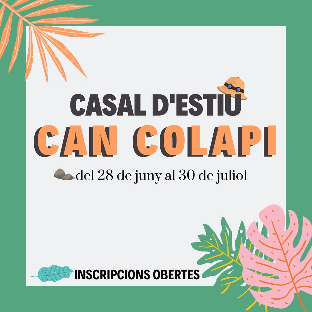 epiasabadell's tweet photo. CASAL D’ESTIU CAN COLAPI
Inscripcions obertes fins el 31 de maig.
#ESTIUPIASABADELL
#ESCOLAPIASABADELL https://t.co/8BdUXYMxNY