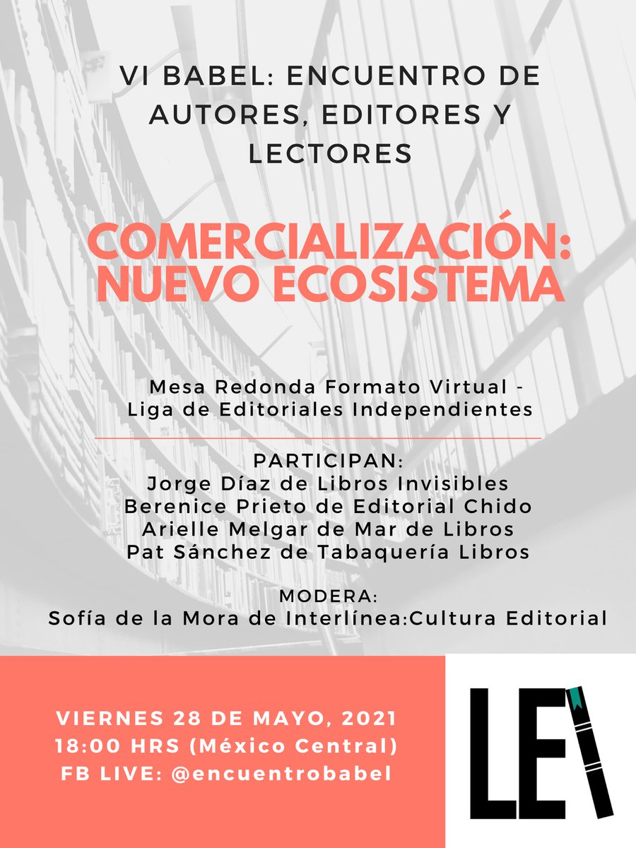 El próximo viernes no pueden perderse esta mesa redonda, donde participan cuatro editoriales de la #LEI 

📚📚📖📚📖📚📚📖📖📚📚📖

🗓viernes 28 de mayo de 2021
⏰18:00 h (UTC-6)
📺 bit.ly/2SsBX1s