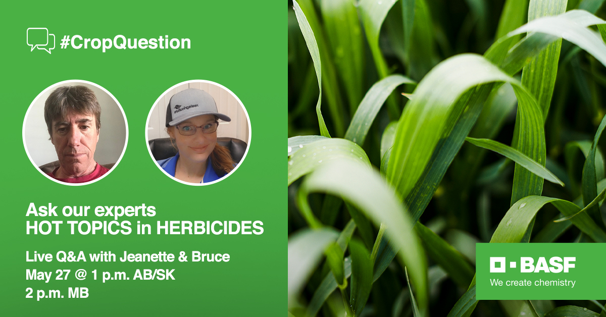 Have a #CropQuestion? We’re here for you. In our second live Q&amp;A, our tech experts will be talking hot topics in herbicides! Send us your herbicide #CropQuestion (with the hashtag) and join us May 27 as <a href="/JDGaultier/">Jeanette Gaultier</a> and Bruce MacKinnon take over our feed for one hour of Q&amp;A!
